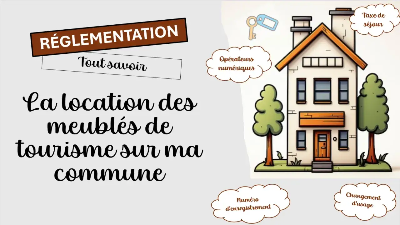 R&eacute;glementation pour la location de meubl&eacute;s de tourisme, utile pour une lmnp r&eacute;sidence secondaire. Infos sur la taxe de s&eacute;jour et le changement d'usage.